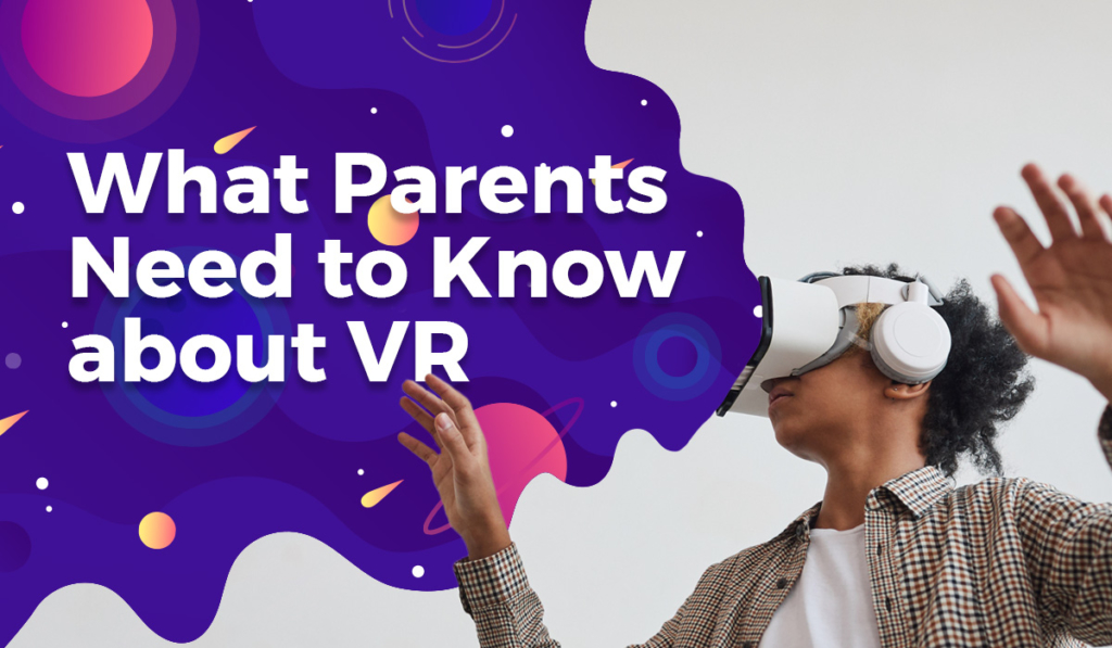 What Parents Need to Know About Virtual Reality (VR) and video games. ESRB Ratings.